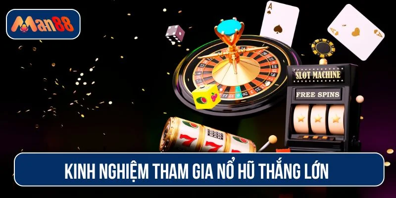 Tham khảo kinh nghiệm chơi để tăng tỷ lệ thắng